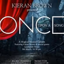 Kieran Brown To Present ONCE UPON A SONG Cabaret at Lauderdale House, March 8