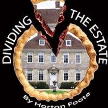 DIVIDING THE ESTATE to Run 9/19-10/12 at The Sherman Playhouse