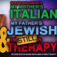 Bristol Riverside Theatre to Present MY MOTHER'S ITALIAN, MY FATHER'S JEWISH & I'M…