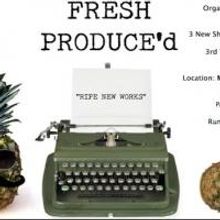 FRESH PRODUCE'd Series Returns Tonight at the Moth