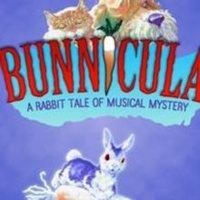 BUNNICULA Adds Weekend Evening Performances to Schedule in March