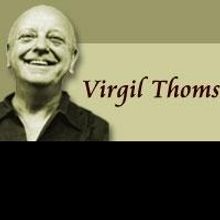 The Virgil Thomson Foundation Announces Worldwide Celebration of Pulitzer Prize Winne