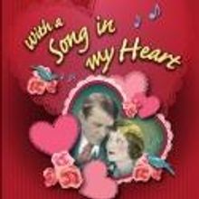 WITH A SONG IN MY HEART Revue Plays Broadway Theatre of Pitman, Now thru 2/17