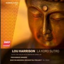 BMOP/sound Presents LOU HARRISON: LA KORO SUTRO and SCOTT WHEELER: CRAZY WEATHER