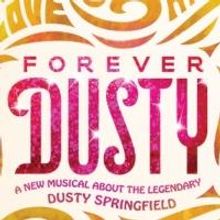FOREVER DUSTY Announces Additional Sing-A-Long Performances, Beginning 3/14