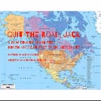 New Comedy About NAFTA - QUIT THE ROAD, JACK - Begins 3/5 at TheaterLab