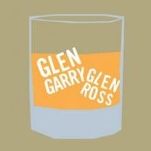 GLENGARRY GLEN ROSS to Run 3/16-30 at Segal Centre