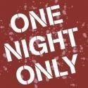 ONE NIGHT ONLY Begins 9/11 as Part of Araca Project