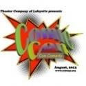 NOW PLAYING: Theater Company of Lafayette presents COMIC CON con COMEDY - thru 8/18