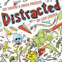 BWW Reviews: DISTRACTED at the University of Montana