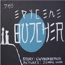 BWW Reviews: Astounding EPICENE BUTCHER is a Must-See