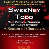 Family Musical Theater's SWEENEY TODD Plays Ivory Theatre, Now thru 7/27
