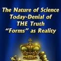 Author Reveals His Take on the 'Nature of Science Today' in Denial of THE Truth…