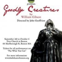 Hub Theatre Company Presents GOODLY CREATURES, Now thru 10/6