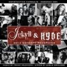 JEKYLL & HYDE Concept Recording, Featuring Constantine Maroulis and Deborah Cox…