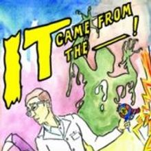 Son of Semele Theater's SOSEhost Program Hosts Theatre Mab Town Hall's IT CAME FROM T