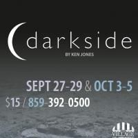 Village Players to Open Season with Ken Jones' DARKSIDE, 9/27-10/5