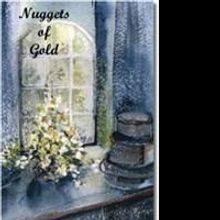Dorothy J. Matter Announces Release of 'Nuggets of Gold'