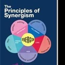 Jeffrey A. Richards Releases THE PRINCIPLES OF SYNERGISM