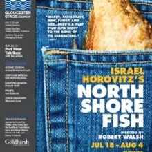 Israel Horovitz's NORTH SHORE FISH to Open 7/21 at Gloucester Stage