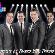 LET'S HANG ON! A Tribute to Frankie Valli and The Four Seasons to Perform at the Sunc