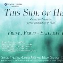 Humber Theatre Presents Original Production THIS SIDE OF HEAVEN, Now thru 2/21