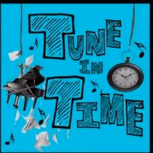 TUNE IN TIME, Exciting New Songwriting Challenge, Hits Stage 72 on 4/7 and 4/14