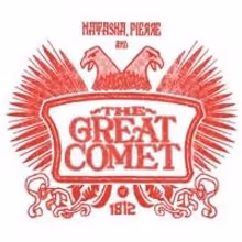 NATASHA, PIERRE AND THE GREAT COMET to Move to Tent on 45th