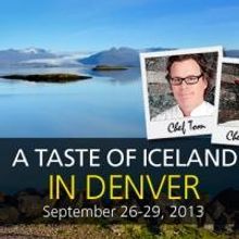 A Taste of Iceland Returns to Denver with Chef Thrainn Freyr Vigfusson & More, Now…