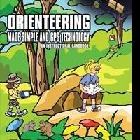 Nancy Kelly Releases 'Orienteering Made Simple and GPS Technology: An instructional…
