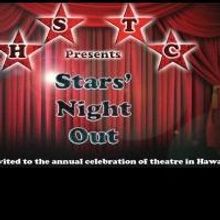 Hawaii State Theatre Council Hosts STARS' NIGHT OUT Today