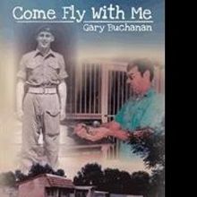Gary Buchanan Announces Release of 'Come Fly With Me'