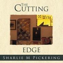 Sharlie M Pickering Releases THE CUTTING EDGE