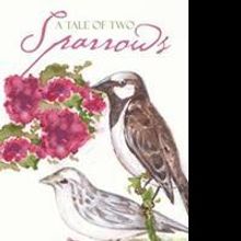 'A TALE OF TWO SPARROWS' is Released