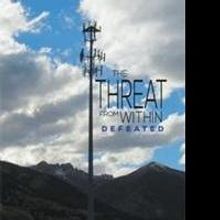 Charles F. Lee Pens THE THREAT FROM WITHIN