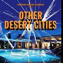 Hampton Theatre Co. Announces 2013-14 Season: GOD OF CARNAGE, OTHER DESERT CITIES &…