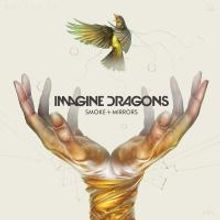 Imagine Dragons New Album SMOKE + MIRRORS Out Today