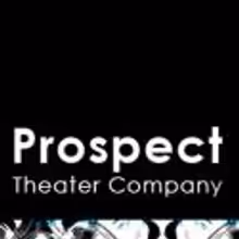 Prospect Theater Company Announces 2012-13 Season: WORKING, DEATH FOR FIVE VOICES…