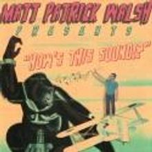 Matt Patrick Walsh's HOW'S THIS SOUND!? Returns to the Duplex Tonight, 9/7