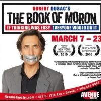 Robert Dubac's THE BOOK OF MORON Opens at Avenue Theater Tomorrow