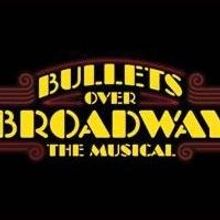 Tickets Go On Sale for BULLETS OVER BROADWAY on 8/31