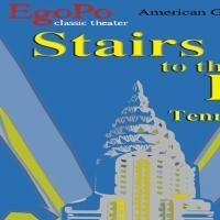 EgoPo Classic Theater Presents STAIRS TO THE ROOF, 2/11-3/1