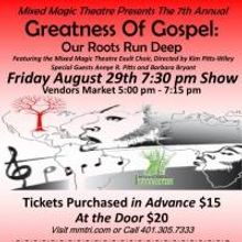 Mixed Magic Theatre Presents 'GREATNESS OF GOSPEL' Tonight