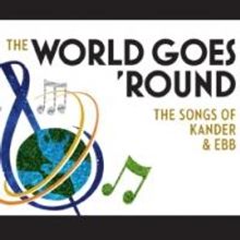 BWW Reviews: THE WORLD GOES 'ROUND at Bucks County Playhouse is Brimming With Song