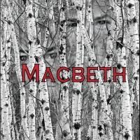 Utah Shakespeare Festival's 'Shakespeare-in-the-Schools' Stages MACBETH; Public…
