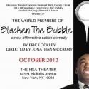 BLACKEN THE BUBBLE Makes World Premiere at HSA Theater Tonight, 10/13