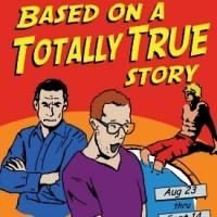 convergence-continuum to Present BASED ON A TOTALLY TRUE STORY, Begin. 8/23