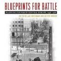 Blueprints for Battle: Planning for War in Central Europe, 1948-1968 Due October 5