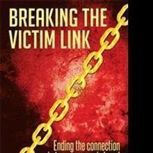 New Memoir on Breaking the Victim Link is Released