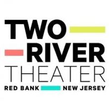 Two River Theater Highlights Grants, New Programs, Partnerships and More in 2013-14